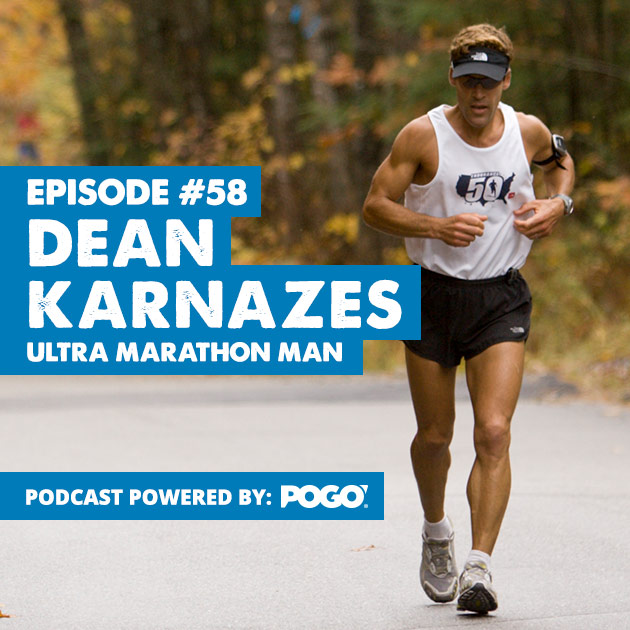 Podcast Episode 58 Interview with Dean Karnazes Ultra Marathon Man